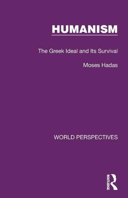 Book Humanism Moses Hadas