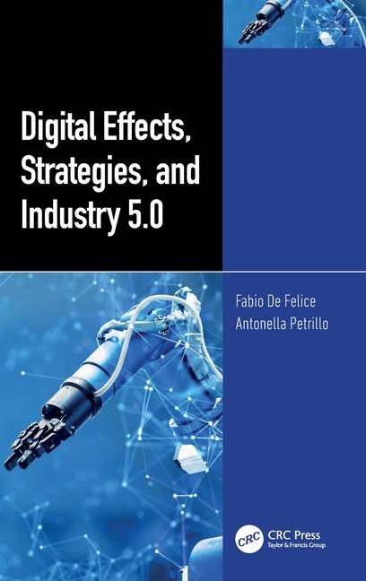 Kniha Digital Effects, Strategies, and Industry 5.0 Fabio De Felice