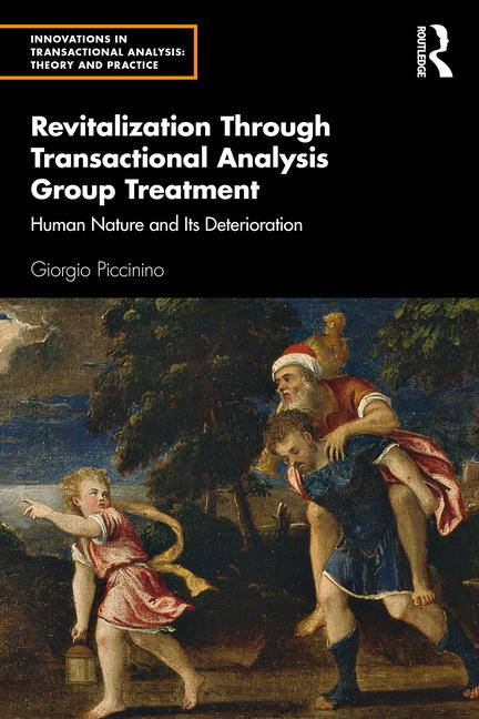 Buch Revitalization Through Transactional Analysis Group Treatment Giorgio Piccinino