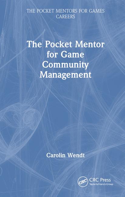 Carte Pocket Mentor for Game Community Management Carolin Wendt
