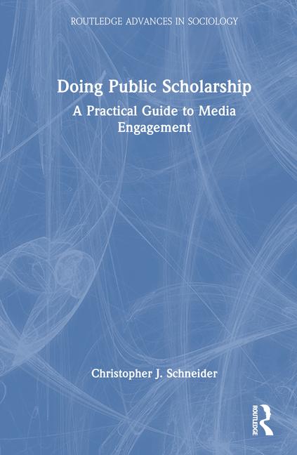 Knjiga Doing Public Scholarship Schneider