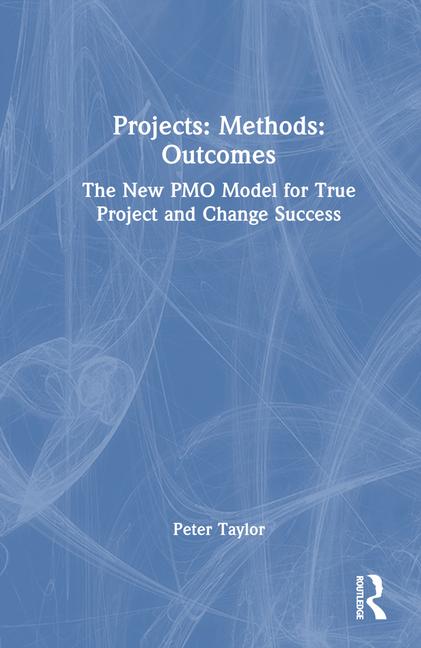 Knjiga Projects: Methods: Outcomes Taylor