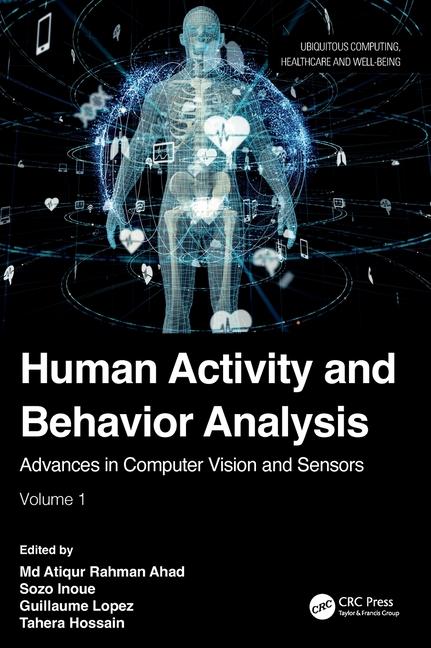 Book Human Activity and Behavior Analysis Md Atiqur Rahman Ahad