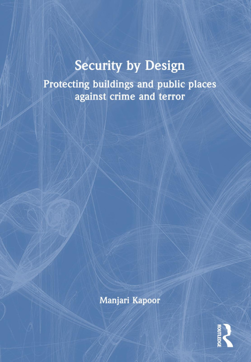Knjiga Security by Design Manjari Khanna Kapoor