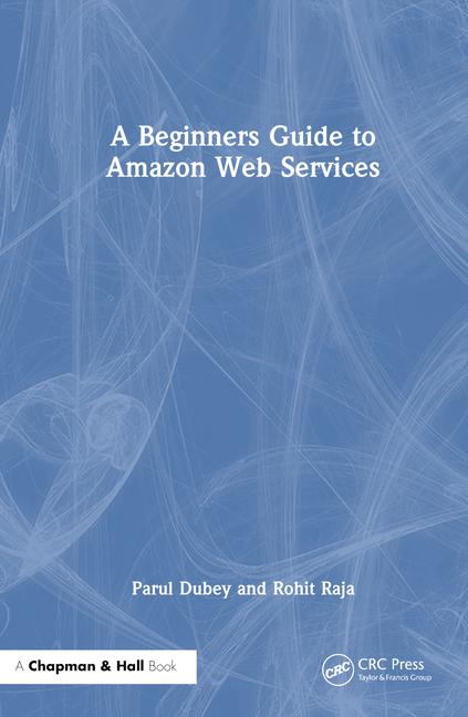 Knjiga Beginners Guide to Amazon Web Services Parul Dubey