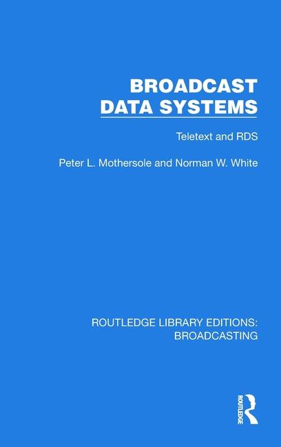 Knjiga Broadcast Data Systems Peter L. Mothersole