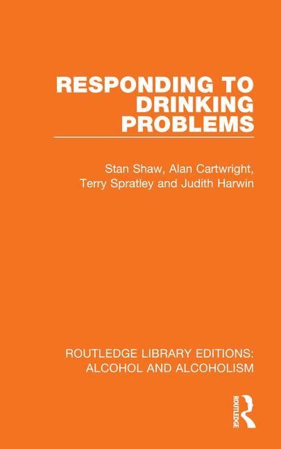 Kniha Responding to Drinking Problems Stan Shaw
