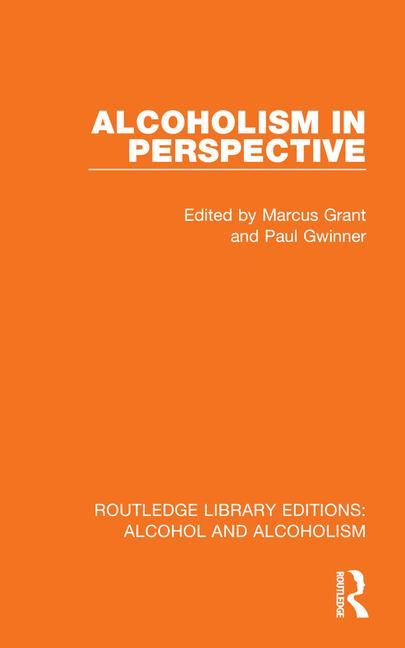 Knjiga Alcoholism in Perspective Marcus Grant