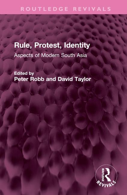Buch Rule, Protest, Identity Peter Robb