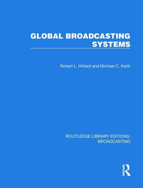 Buch Global Broadcasting Systems Robert L. Hilliard