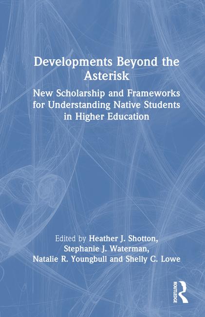 Knjiga Developments Beyond the Asterisk Heather J. Shotton
