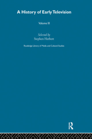 Buch History Of Early Television Vol 3 Stephen Herbert