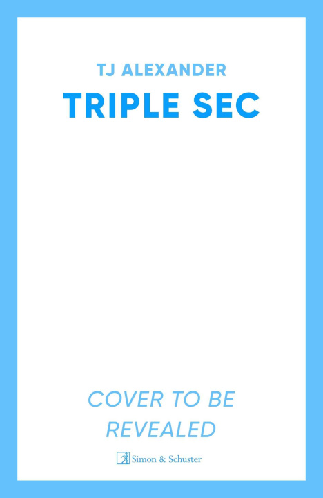 Βιβλίο Triple Sec TJ Alexander