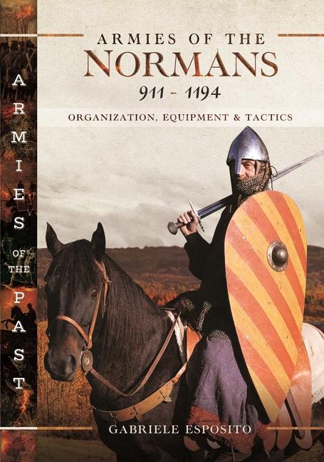 Knjiga Armies of the Normans 911-1194 Gabriele Esposito
