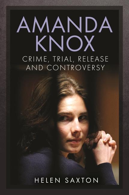 Knjiga Amanda Knox Helen Saxton