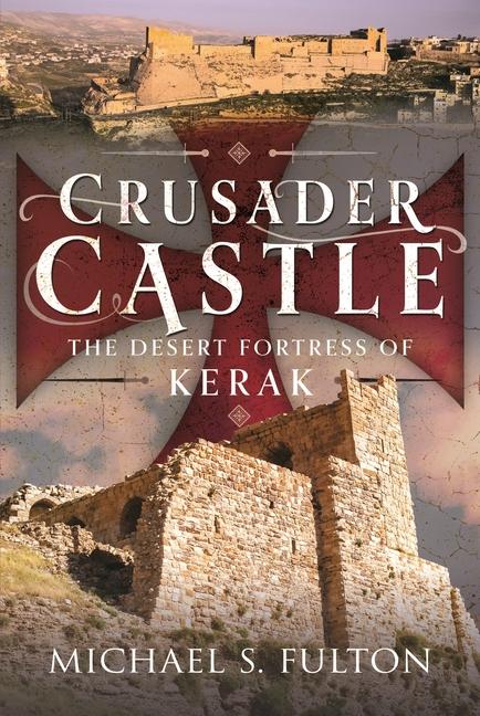 Könyv Crusader Castle Michael S Fulton