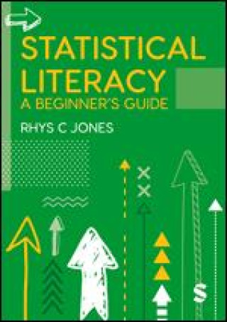 Knjiga Statistical Literacy Rhys Christopher Jones