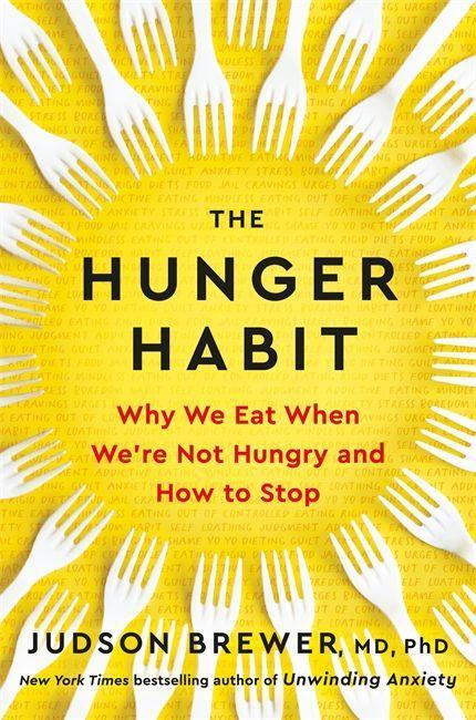 Book Hunger Habit Judson Brewer