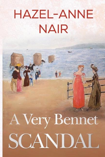 Knjiga Very Bennet Scandal Hazel-Anne Nair