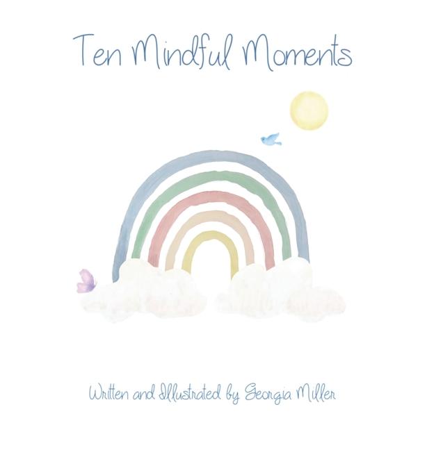 Knjiga Ten Mindful Moments Georgia Miller