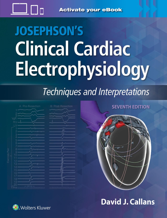 Kniha Josephson's Clinical Cardiac Electrophysiology Dr. David Callans