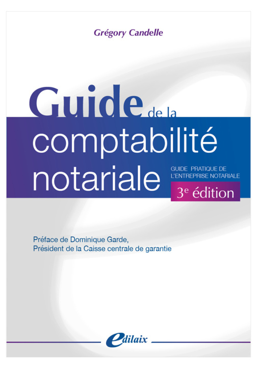 Knjiga Guide de la comptabilité notariale 3e édition CANDELLE
