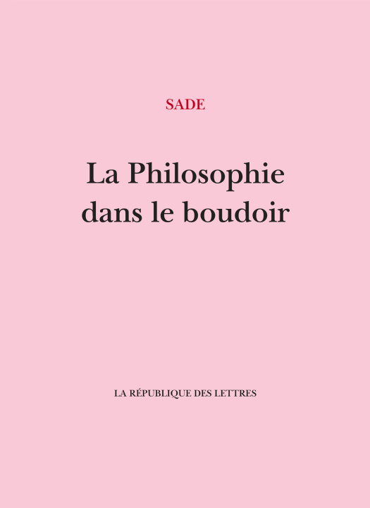 Carte La Philosophie dans le boudoir D. A. F. de Sade