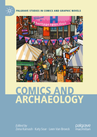 Книга Comics and Archaeology Zena Kamash