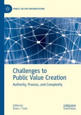 Buch Challenges to Public Value Creation Brian J. Cook