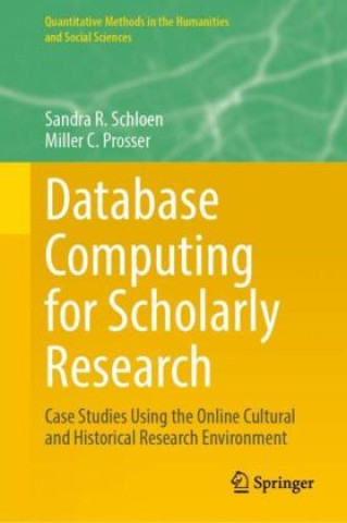 Knjiga Database Computing for Scholarly Research Sandra R. Schloen