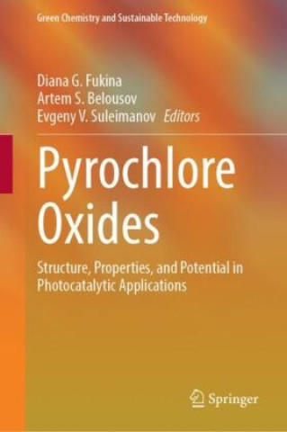 Knjiga Pyrochlore Oxides Diana G. Fukina