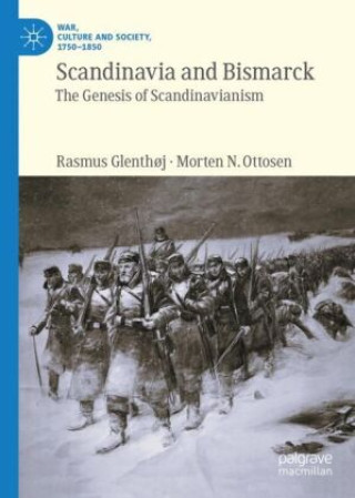 Knjiga Scandinavia and Bismarck Morten Nordhagen Ottosen