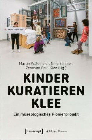 Kniha Kinder kuratieren Klee Martin Waldmeier