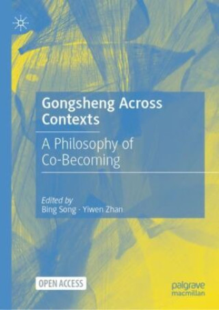 Knjiga Gongsheng Across Contexts Bing Song
