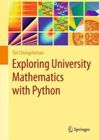 Knjiga Exploring University Mathematics with Python Siri Chongchitnan