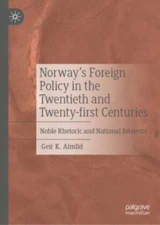 Kniha Norway's Foreign Policy in the Twenty-first Century Geir K. Almlid