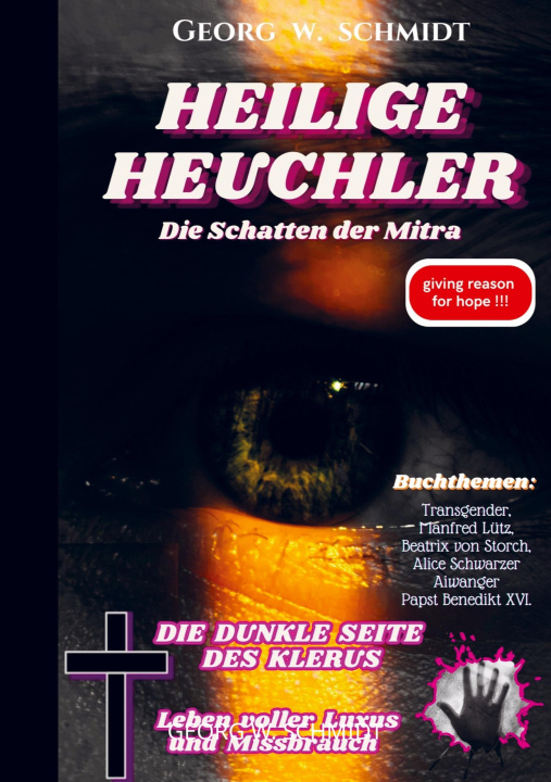 Knjiga Heilige Heuchler Georg W. Schmidt