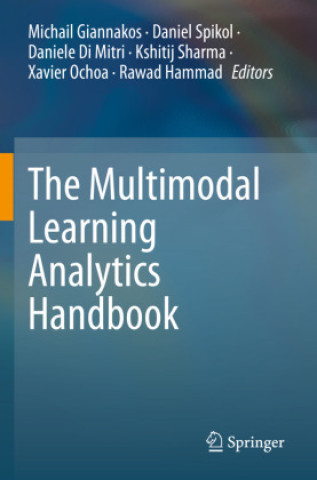 Kniha The Multimodal Learning Analytics Handbook Michail Giannakos