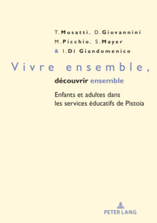 Knjiga Rester ensemble, savoir ensemble Tullia Musatti