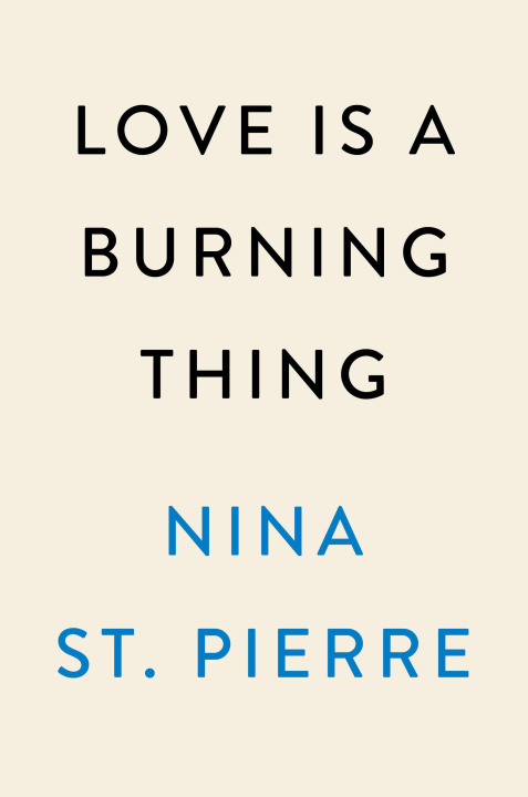 Livre Love Is a Burning Thing 