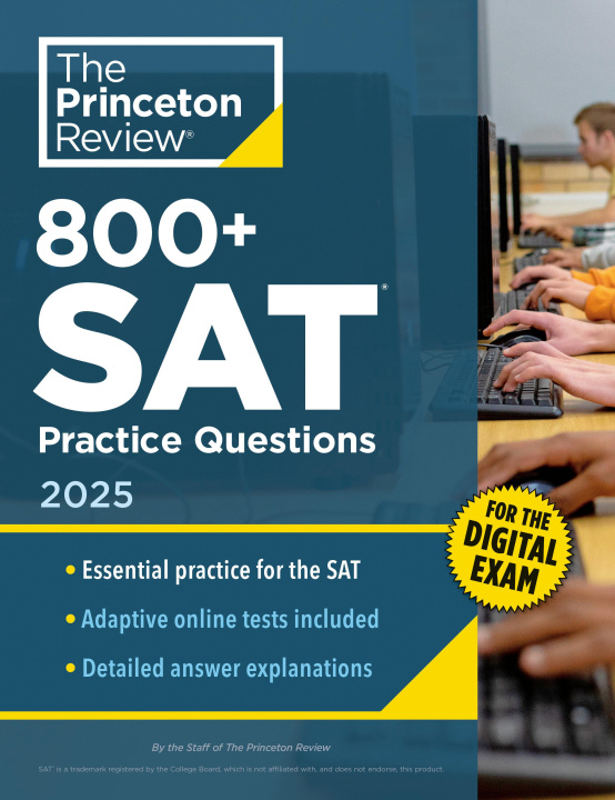 Könyv 800+ SAT Practice Questions, 2025: In-Book + Online Practice Tests 