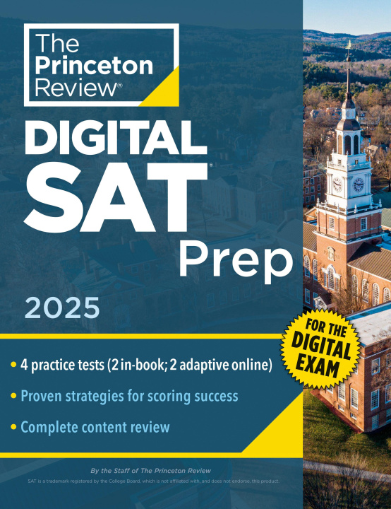 Book Princeton Review Digital SAT Prep, 2025: 4 Full-Length Practice Tests (2 in Book + 2 Adaptive Tests Online) + Review + Online Tools 