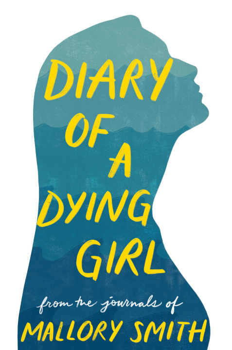 Buch Diary of a Dying Girl: Adapted from Salt in My Soul 