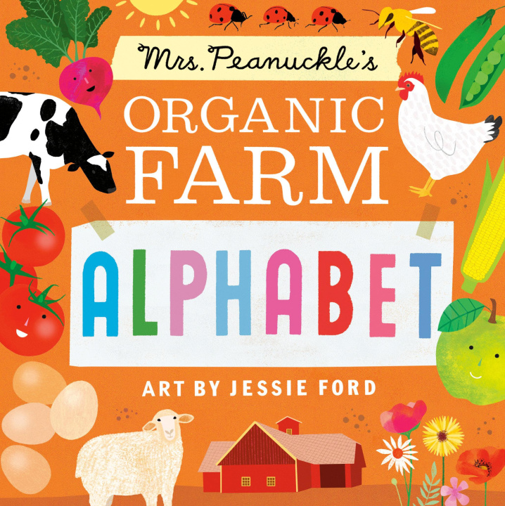 Kniha Mrs. Peanuckle's Organic Farm Alphabet Jessie Ford