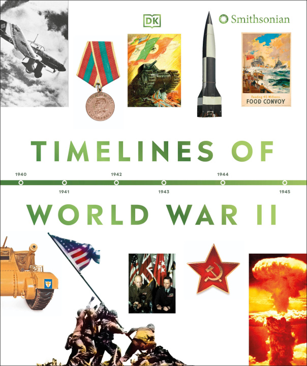 Livre Timelines of World War II 