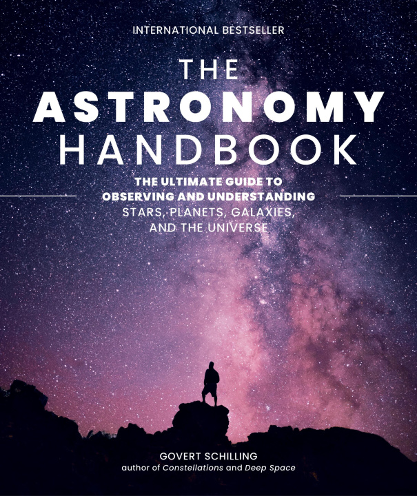 Carte The Astronomy Handbook: The Ultimate Guide to Observing and Understanding Stars, Planets, Galaxies, and the Universe 