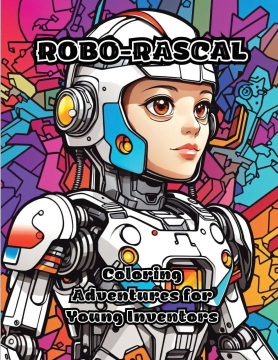Knjiga Robo-Rascal ColorZen