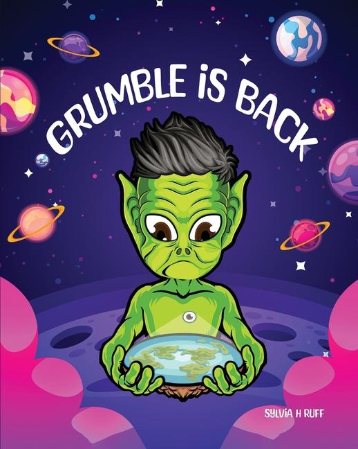 Kniha Grumble is Back Sylvia H Ruff