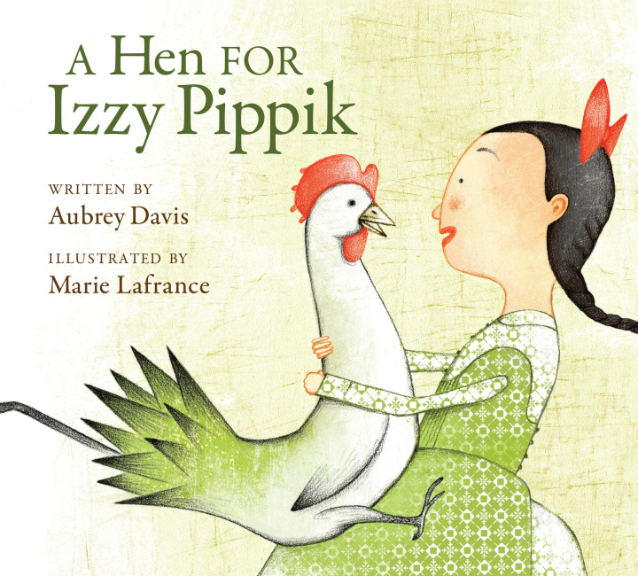 Book A Hen for Izzy Pippik Marie Lafrance