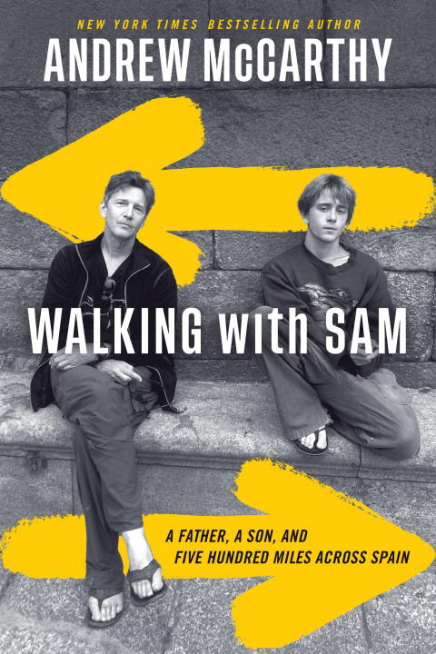 Kniha Walking with Sam: A Father, a Son, and Five Hundred Miles Across Spain 